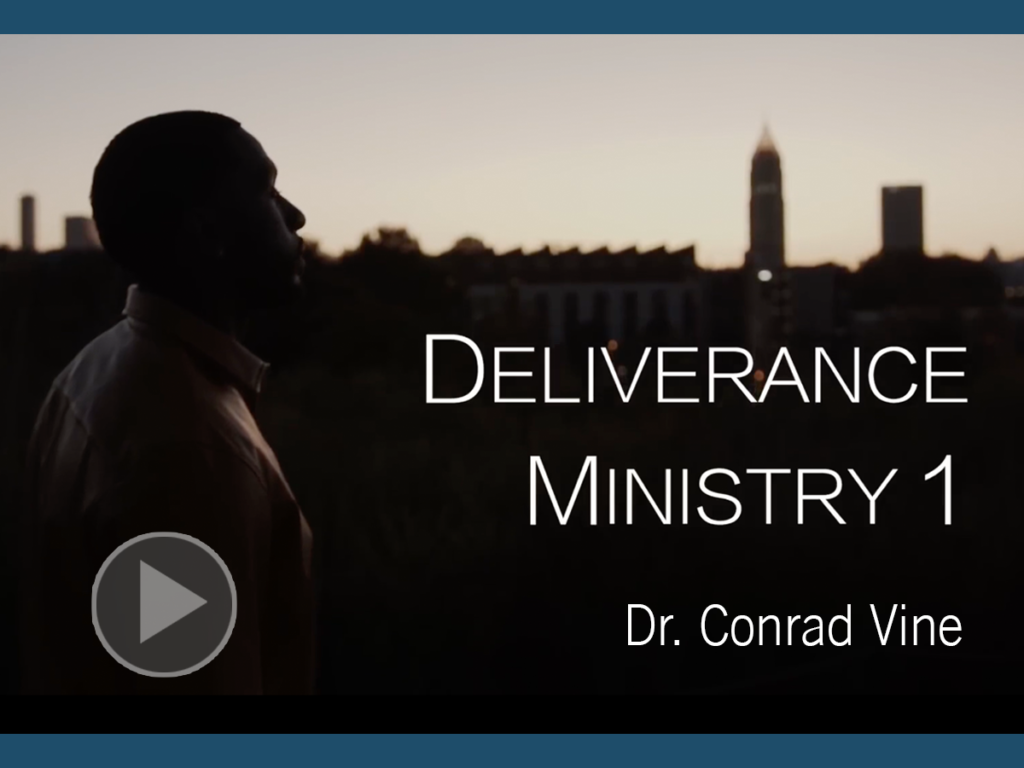 Deliverance Ministry Part 1